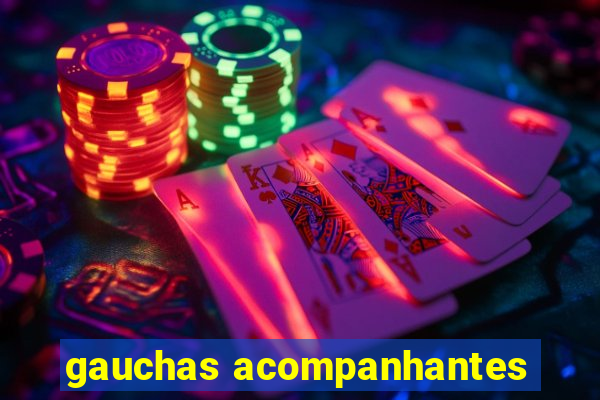 gauchas acompanhantes